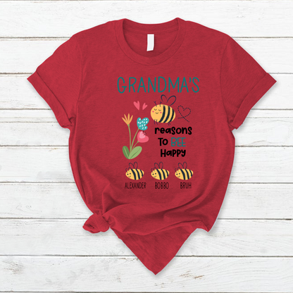 Personalized Grandma's reasons to bee happy and kids T-Shirt