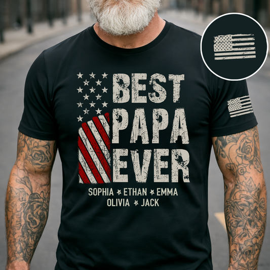 Personalized Best Papa Ever Shirt, Custom Family Nickname T-Shirt for Dad Fathers Day Birthday 4th of July