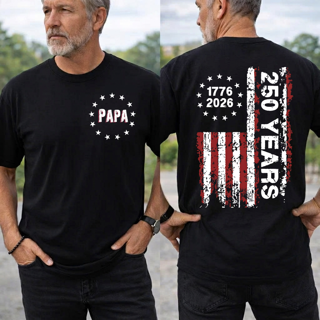 Personalized Papa 250 Years Shirt, Custom Grandpa Name Shirt, Patriotic American Flag 1776 2026 Design, Fathers Day Shirt for Papa Grandpa Dad, Independence Day Family Gift