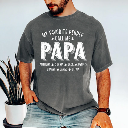 My Favorite People Call Me Papa And Grandkids Father's Day