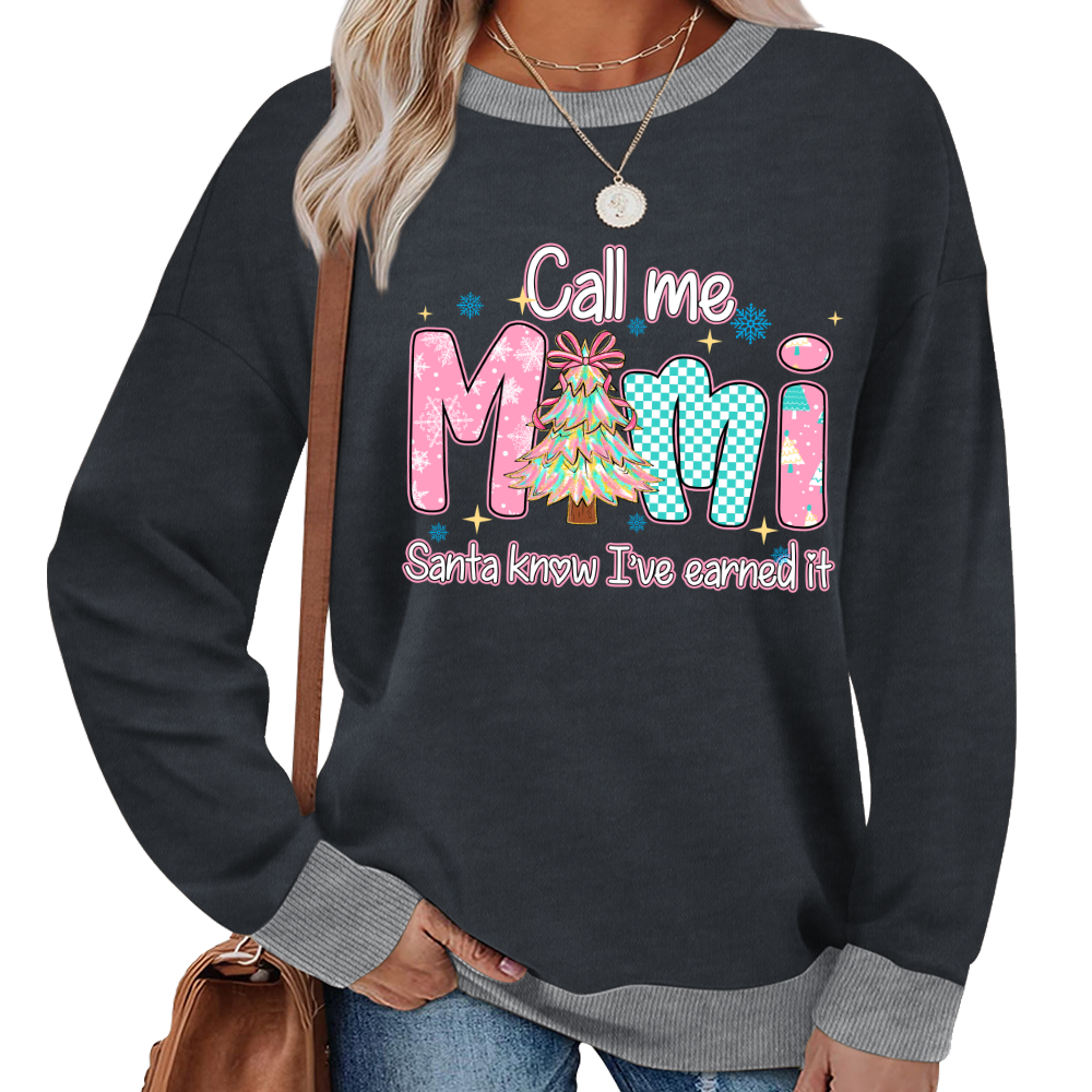 Call Me Mimi - Santa Know I've Earned It Shirt