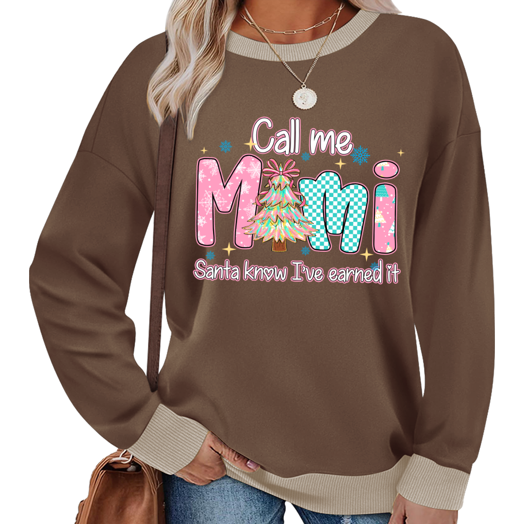 Call Me Mimi - Santa Know I've Earned It Shirt