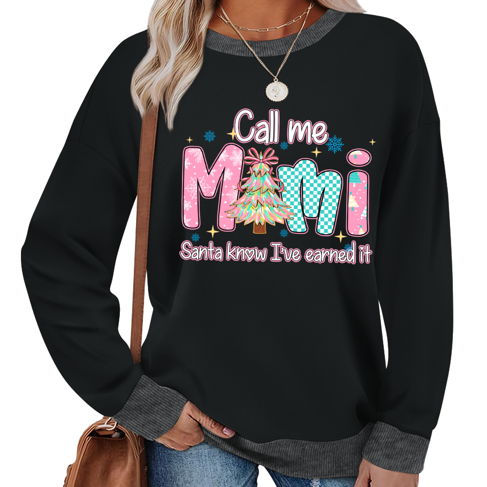 Call Me Mimi - Santa Know I've Earned It Shirt