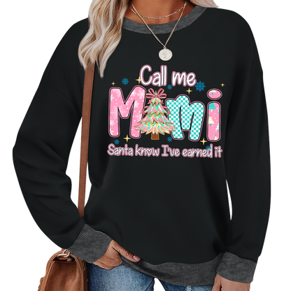 Call Me Mimi - Santa Know I've Earned It Shirt