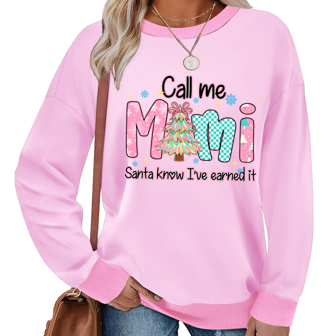 Call Me Mimi - Santa Know I've Earned It Shirt