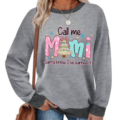 Call Me Mimi - Santa Know I've Earned It Shirt