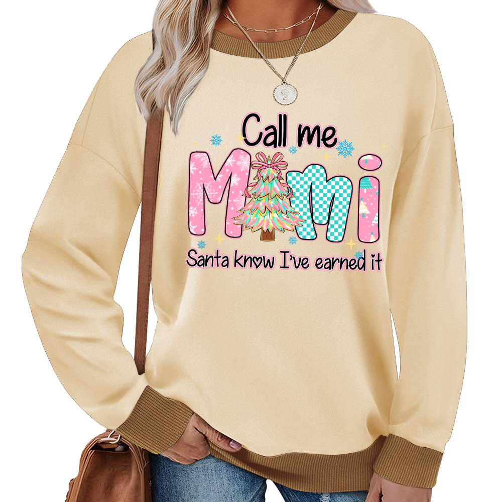 Call Me Mimi - Santa Know I've Earned It Shirt