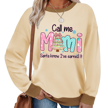 Call Me Mimi - Santa Know I've Earned It Shirt
