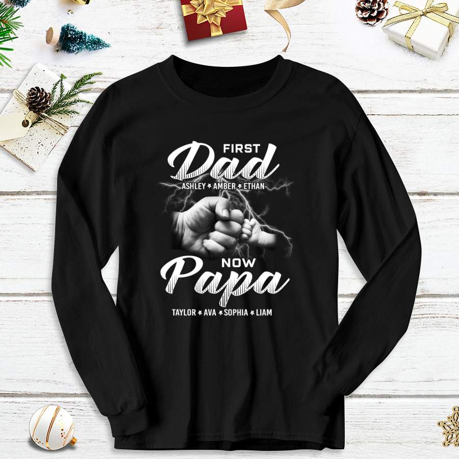 First Dad Now Papa Grandkids Father's Day Longsleeve