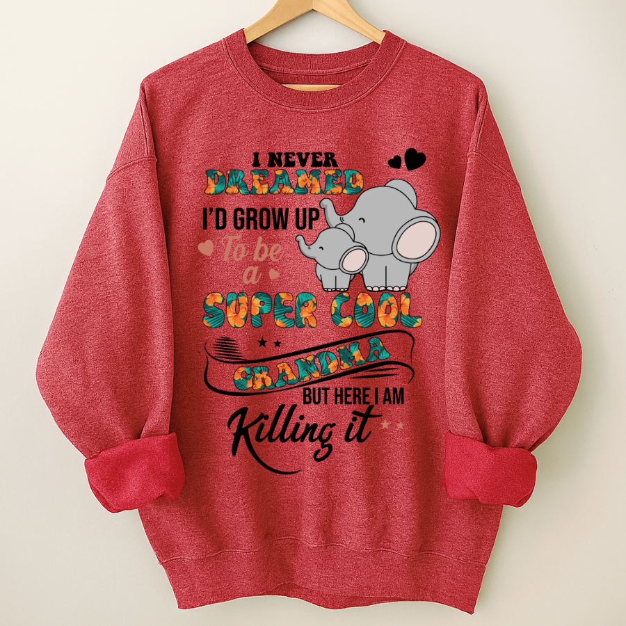 I Never Dreamed I'd Grow Up To Be A Super Cool Grandma But Here I Am Killing It Shirt