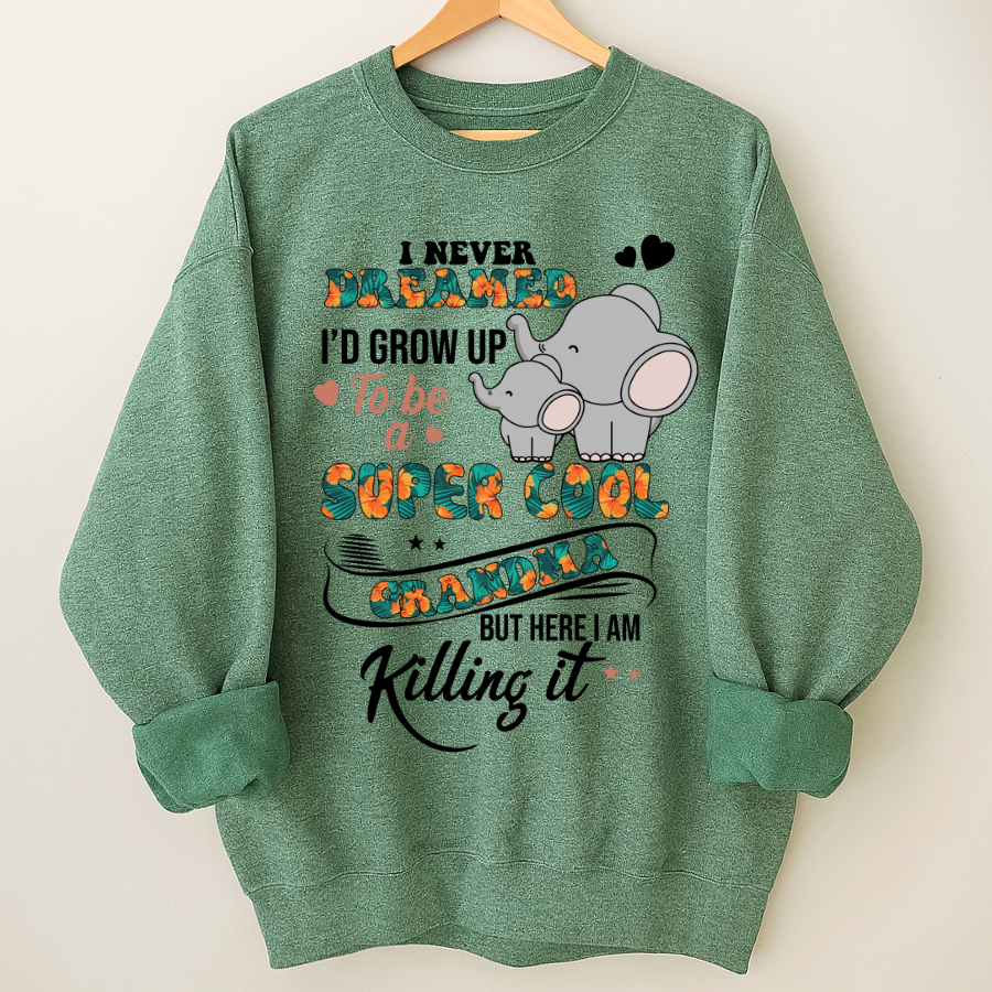 I Never Dreamed I'd Grow Up To Be A Super Cool Grandma But Here I Am Killing It Shirt