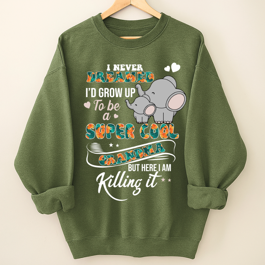I Never Dreamed I'd Grow Up To Be A Super Cool Grandma But Here I Am Killing It Shirt