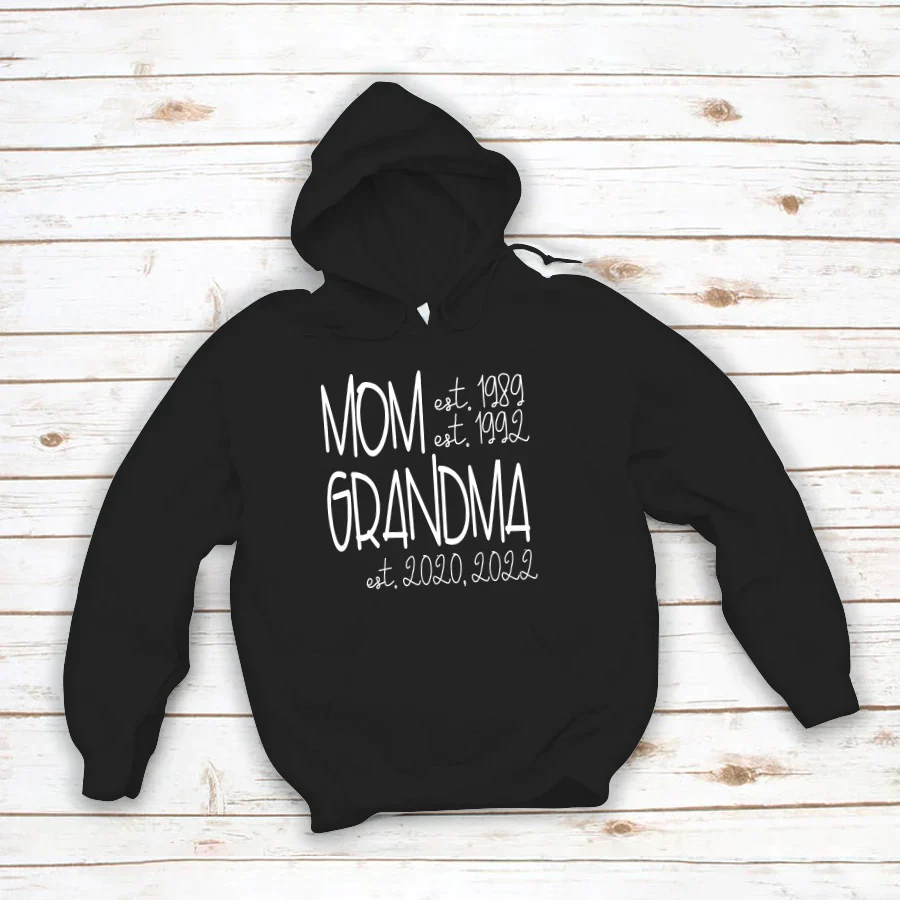 Mom Grandma Est VT22120064 Hoodie
