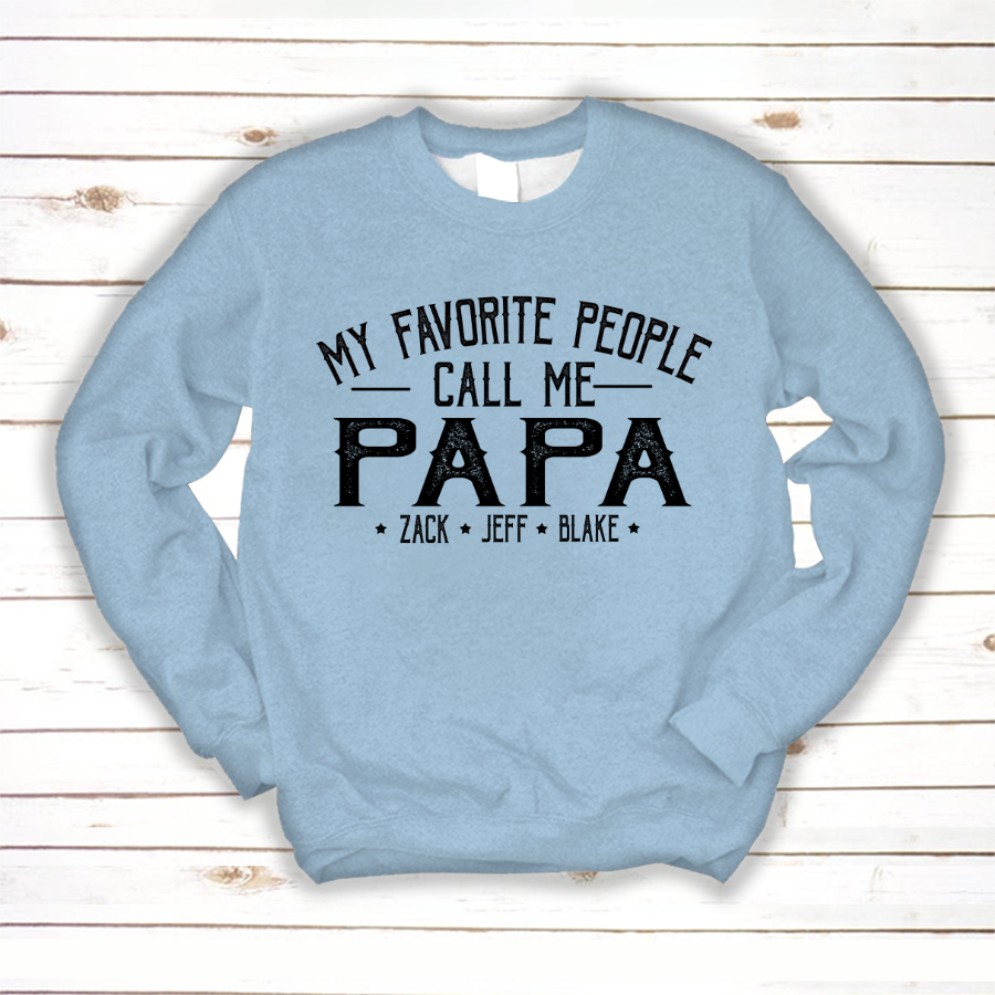 My Favorite People Call Me Papa And Grandkids Shirt