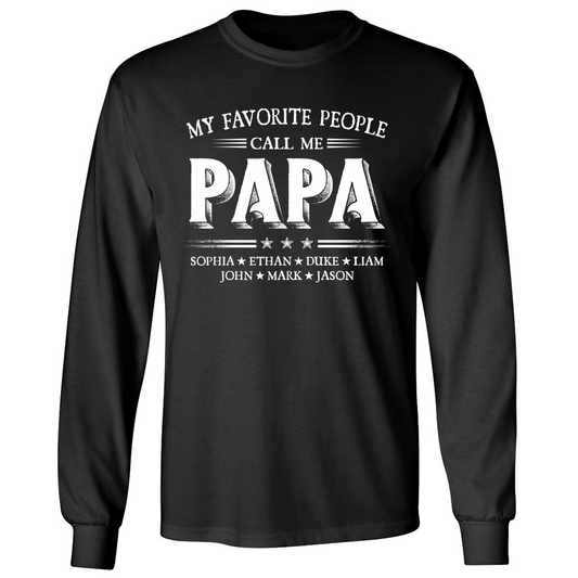 My Favorite People Call Me Papa With Kids Father's Day Longsleeve