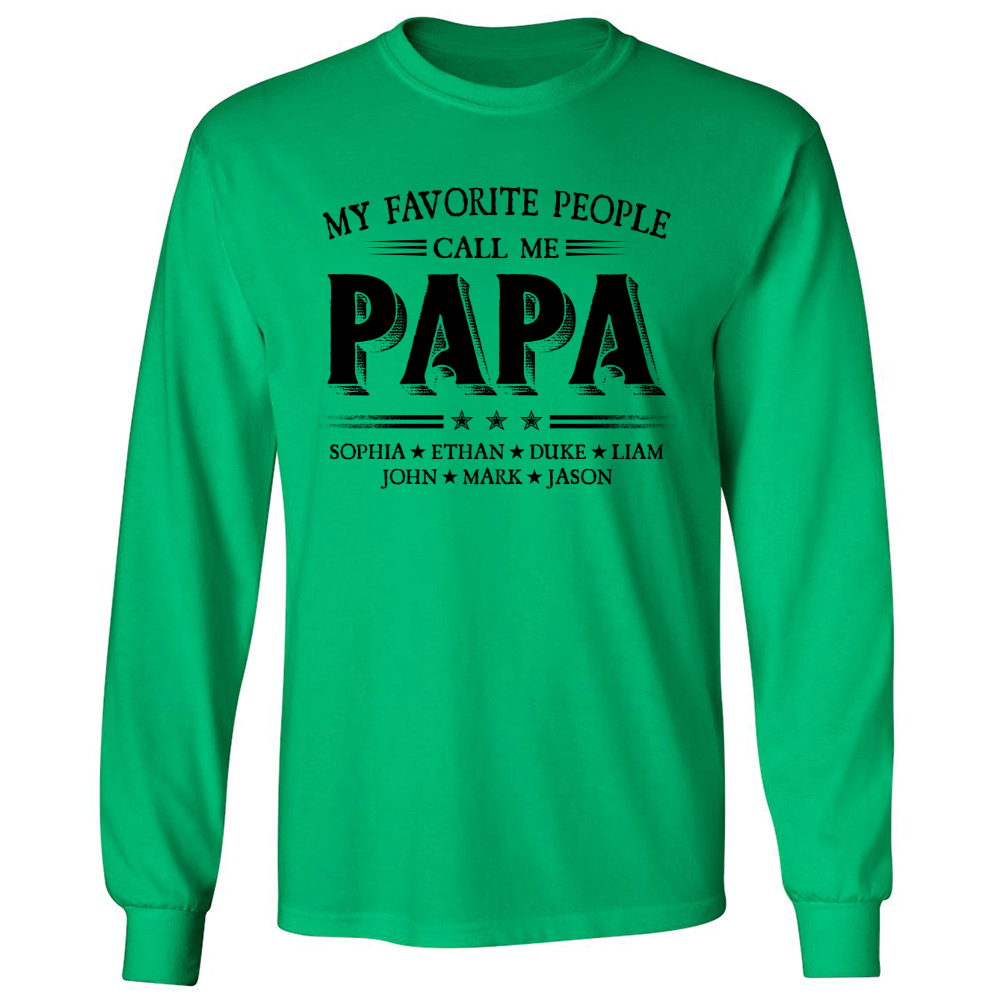 My Favorite People Call Me Papa With Kids Father's Day Longsleeve