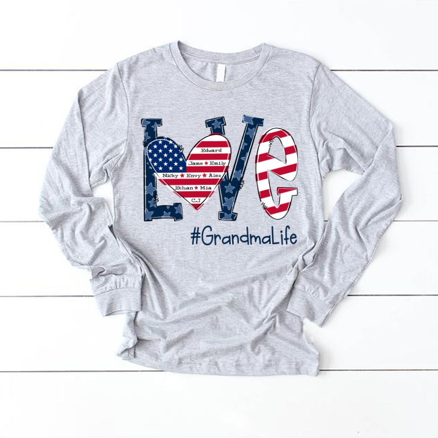 Personalized Love Grandma Life Independence Flag Longsleeve