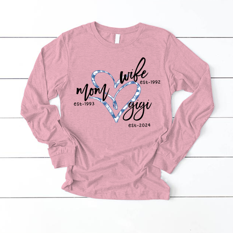Wife Mom Gigi Est Year Blue Flower Longsleeve