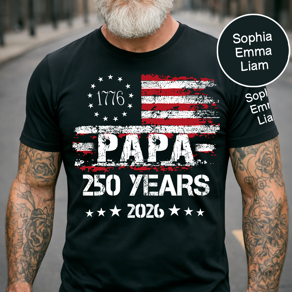 Personalized Papa 250 Years Shirt Custom Kids Names Sleeve, Patriotic American Flag Family T Shirt for 4th of July, Fathers Day Gift for Dad Grandpa, U.S. 250th Anniversary 2026