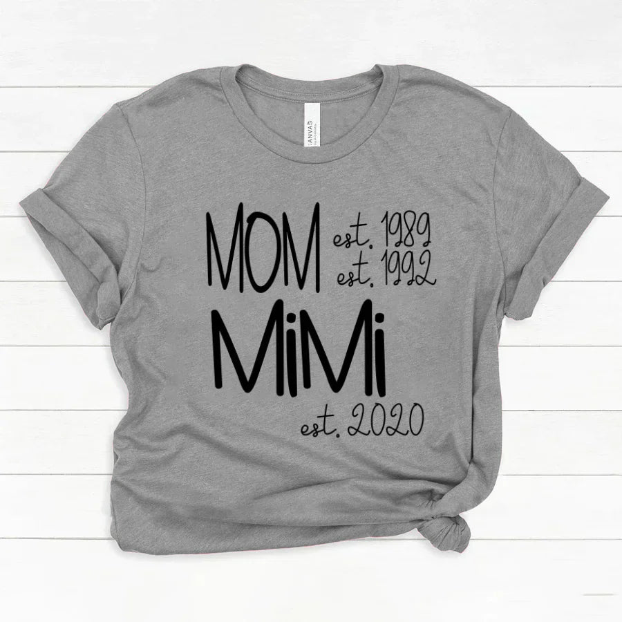 Custom Mom Grandma Est, Custom Mom Shirt, Grandma Shirt, Mom Mimi Aunt Shirt, New Grandma Shirt, Gift For Grandma Valentine's Day, Mother's Day VTN221125 Classic Canvas