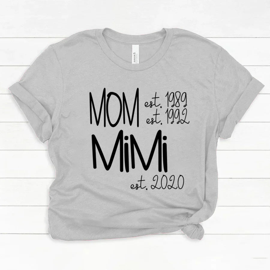 Custom Mom Grandma Est, Custom Mom Shirt, Grandma Shirt, Mom Mimi Aunt Shirt, New Grandma Shirt, Gift For Grandma Valentine's Day, Mother's Day VTN221125 Classic Canvas