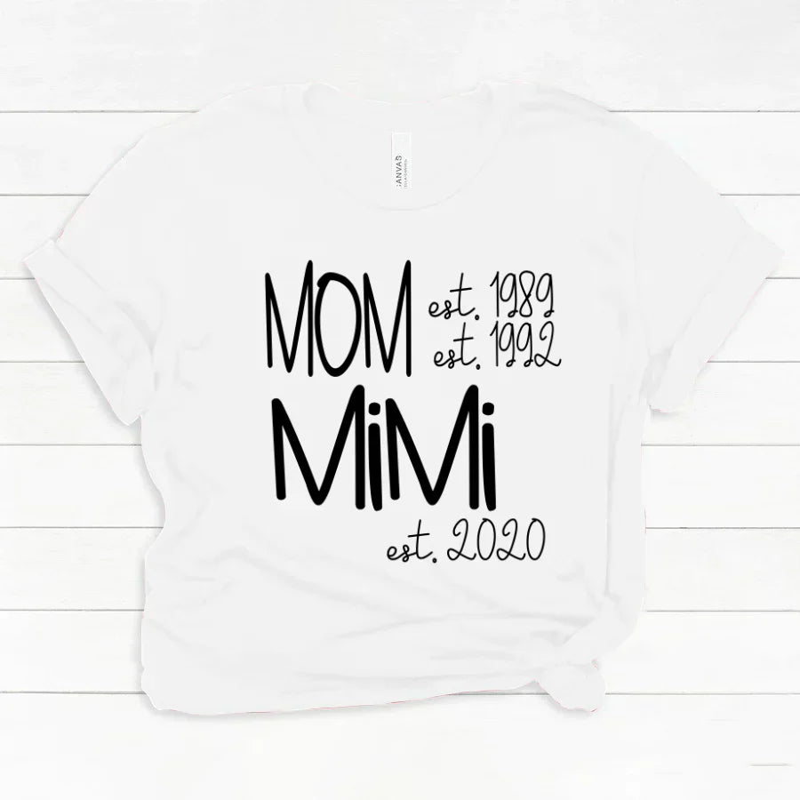 Custom Mom Grandma Est, Custom Mom Shirt, Grandma Shirt, Mom Mimi Aunt Shirt, New Grandma Shirt, Gift For Grandma Valentine's Day, Mother's Day VTN221125 Classic Canvas