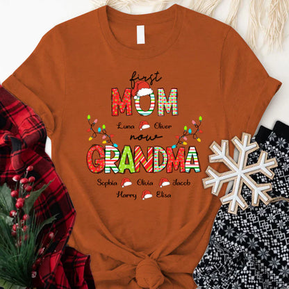 Christmas First Mom Now Grandma And Grandkids CTH01 T-Shirt