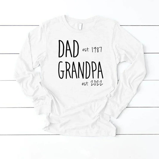 Dad Est Grandpa Est VT2212002 Longsleeve