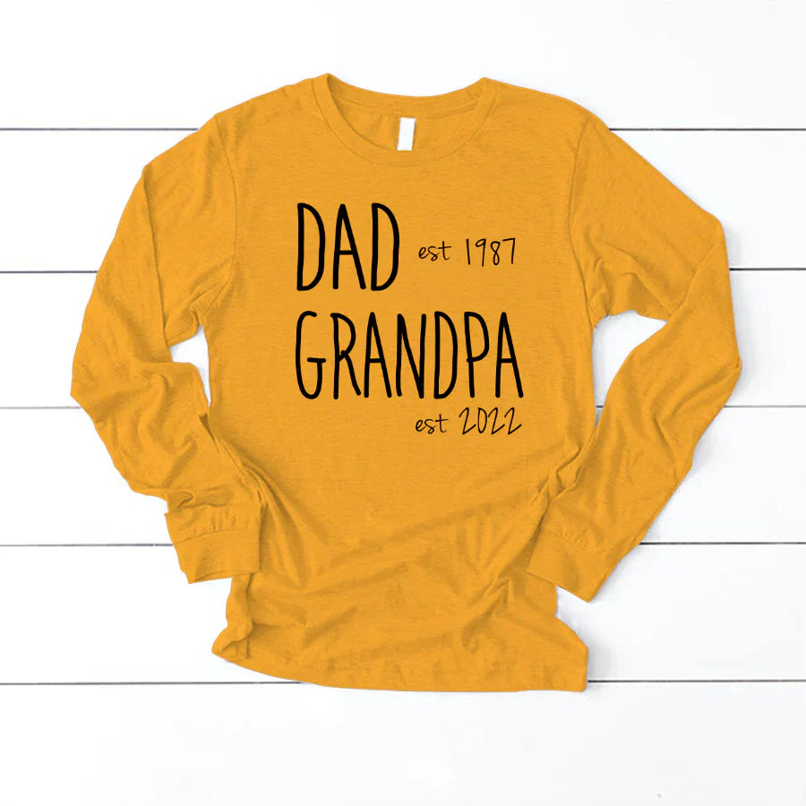 Dad Est Grandpa Est VT2212002 Longsleeve