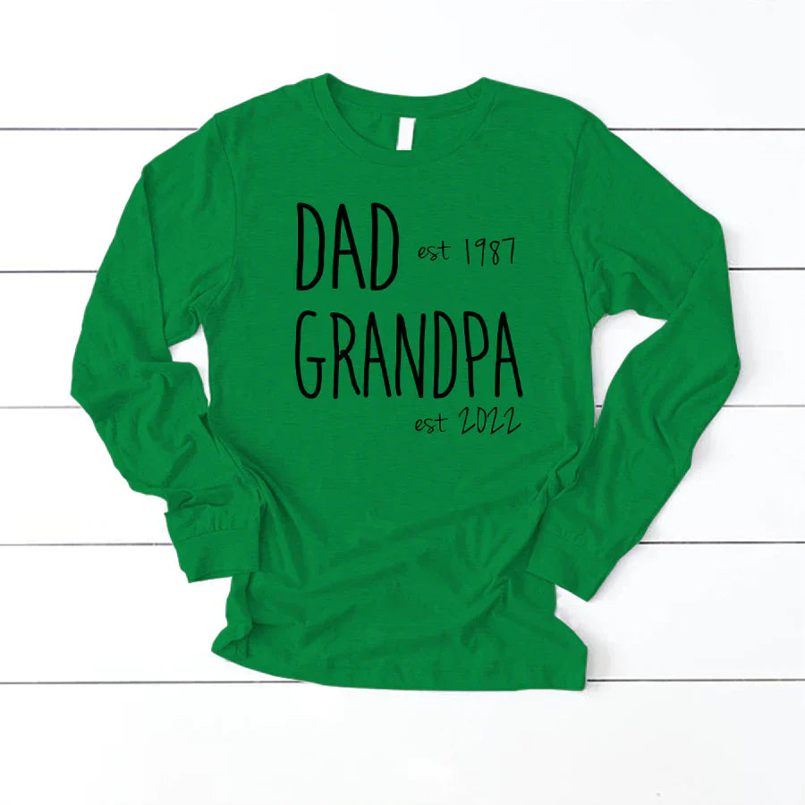 Dad Est Grandpa Est VT2212002 Longsleeve