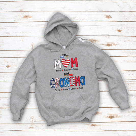 First Mom Now Grandma and grandkids Hoodie