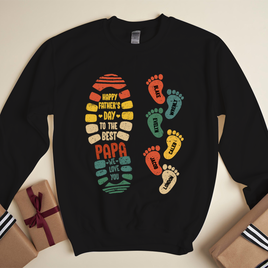 Happy Father Day To The Best Papa We Love You Sweatshirt