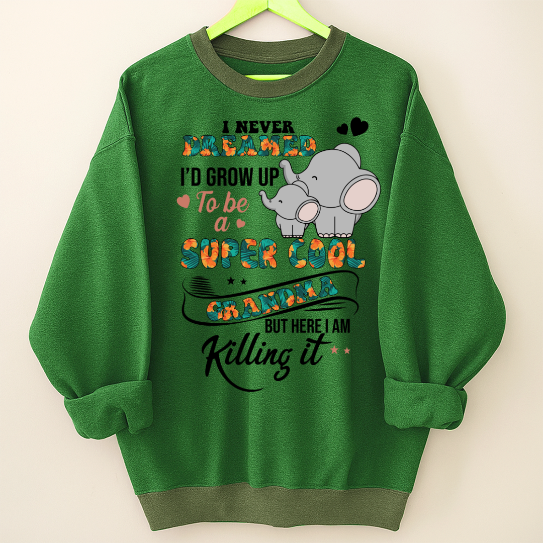 I Never Dreamed I'd Grow Up To Be A Super Cool Grandma But Here I Am Killing It Shirt