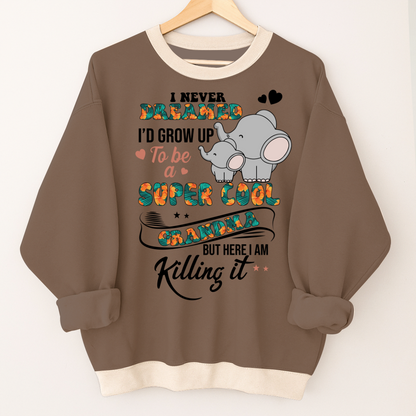 I Never Dreamed I'd Grow Up To Be A Super Cool Grandma But Here I Am Killing It Shirt
