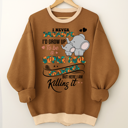I Never Dreamed I'd Grow Up To Be A Super Cool Grandma But Here I Am Killing It Shirt