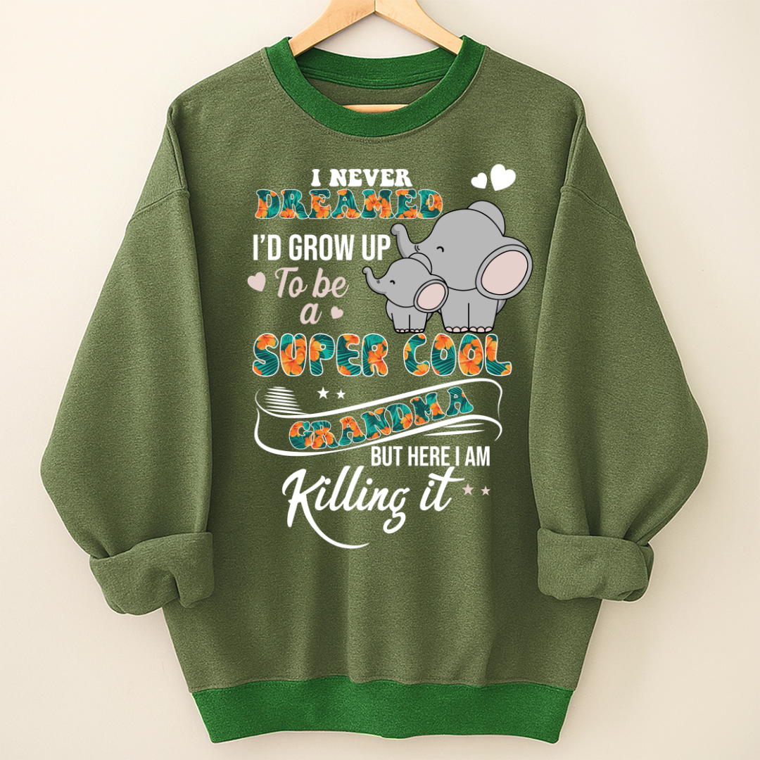 I Never Dreamed I'd Grow Up To Be A Super Cool Grandma But Here I Am Killing It Shirt