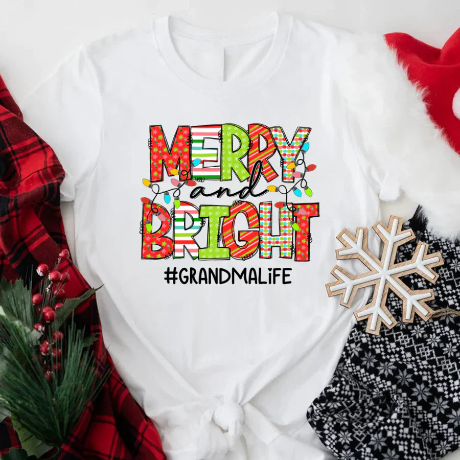 Merry And Bright Grandma Life CTH01 T-Shirt