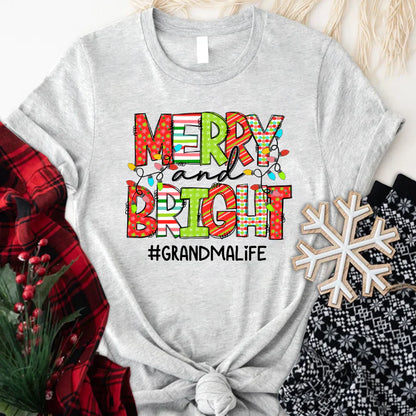 Merry And Bright Grandma Life CTH01 T-Shirt