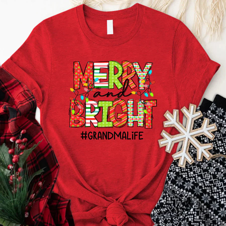 Merry And Bright Grandma Life CTH01 T-Shirt