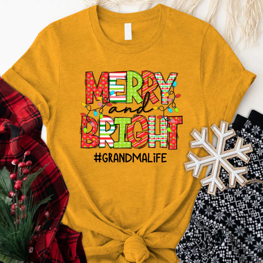 Merry And Bright Grandma Life CTH01 T-Shirt