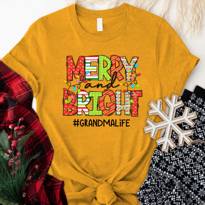 Merry And Bright Grandma Life CTH01 T-Shirt