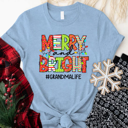 Merry And Bright Grandma Life CTH01 T-Shirt