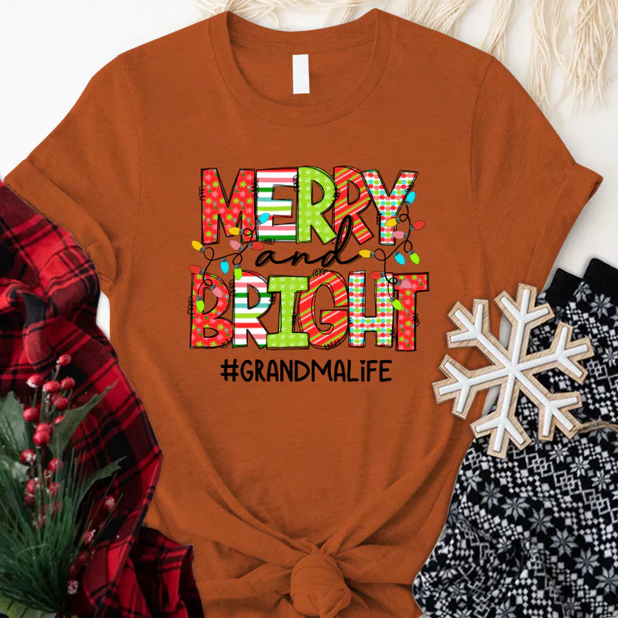 Merry And Bright Grandma Life CTH01 T-Shirt