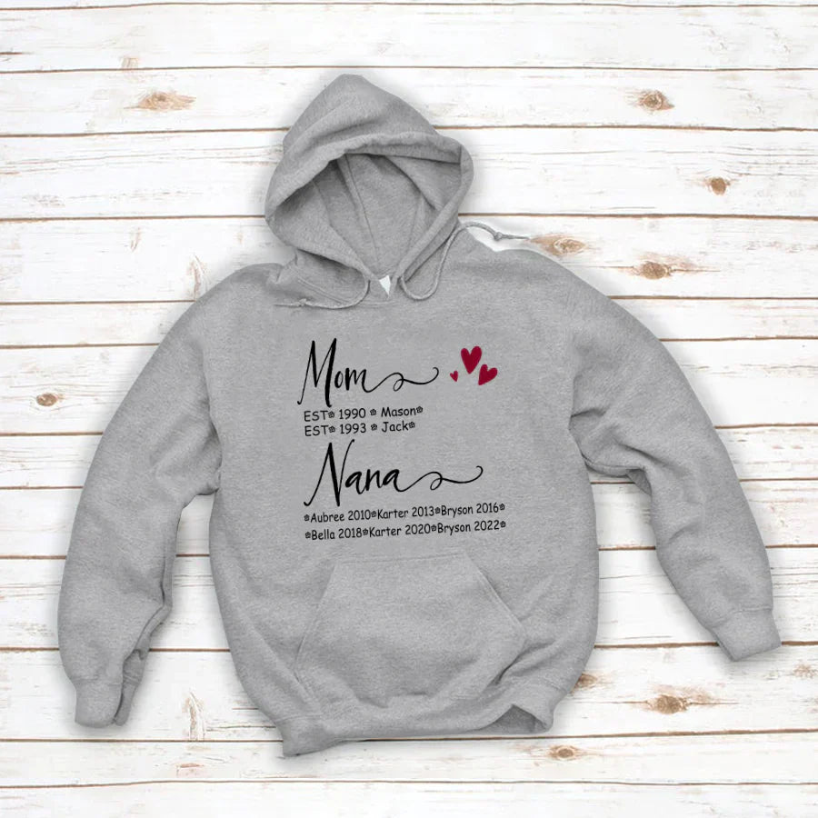 Mom And Nana Kids Est VT22120093 Hoodie