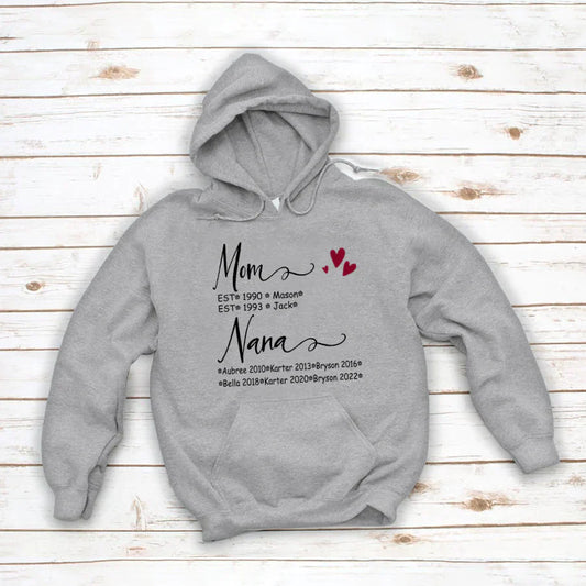 Mom And Nana Kids Est VT22120093 Hoodie