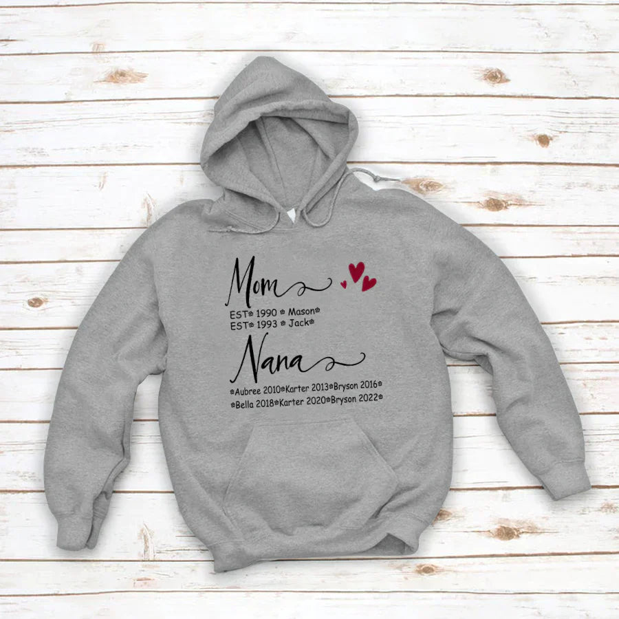 Mom And Nana Kids Est VT22120093 Hoodie