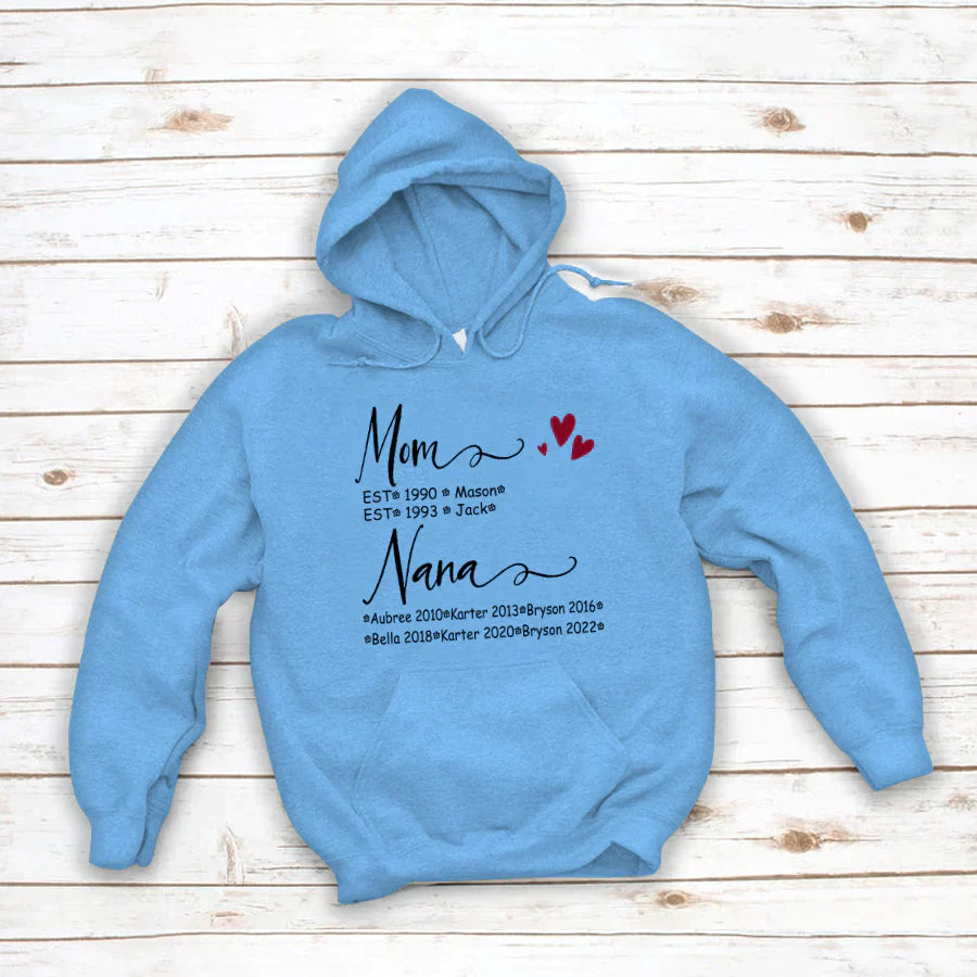 Mom And Nana Kids Est VT22120093 Hoodie