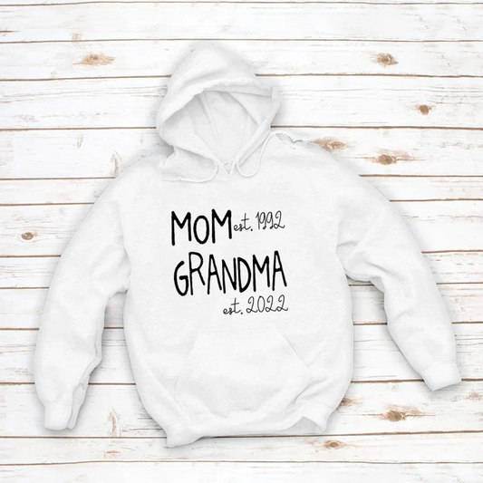 Mom Grandma Est VT22120031 Hoodie