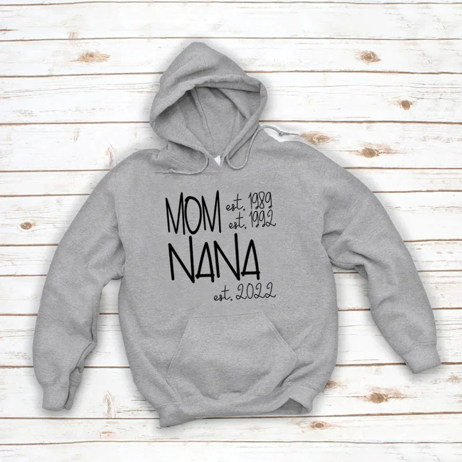 Mom Nana Est VTN221125 Hoodie