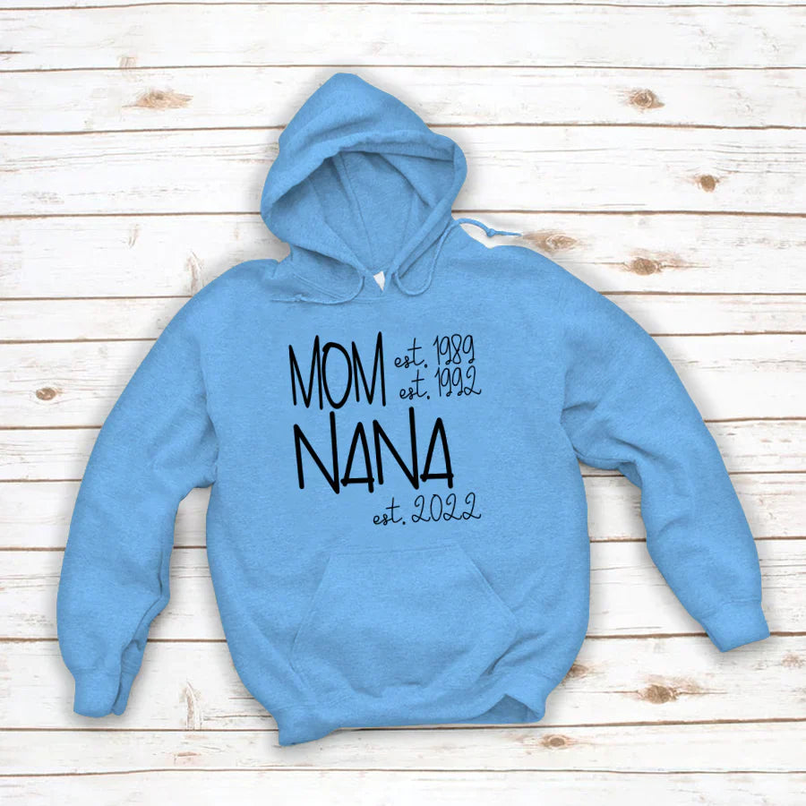 Mom Nana Est VTN221125 Hoodie